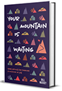 Your Mountain Is Waiting book cover